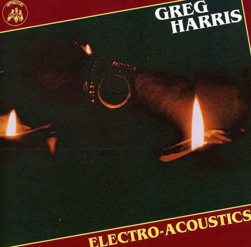 Cover for Greg Harris · Electro-acoustics (CD) (2002)