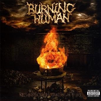 Burning Human - Burning Human - Música - EONE MUSIC - METAL - 0099923201526 - 21 de abril de 2009