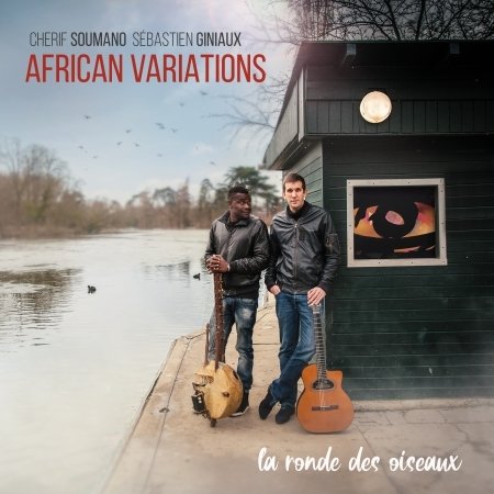 Cover for African Variations · La Ronde Des Oiseaux (CD) (2020)