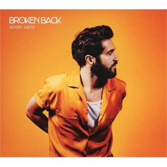Cover for Broken Back · Good Days (CD) (2020)