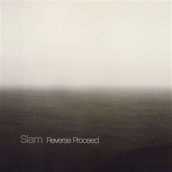 Cover for Slam · Reverse Proceed (CD) (2014)