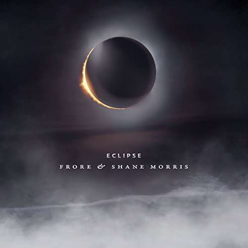 Cover for Frore &amp; Shane Morris · Eclipse (CD) (2017)