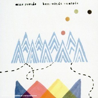 Cover for Mice Parade · Mice Parade-bem-vinda Vontade (CD) (2005)