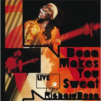 Cover for Richard Bona · Bona Makes You Sweat (CD) (2008)