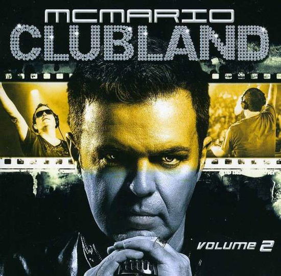 Cover for MC Mario · Vol. 2-clubland (CD) (2012)