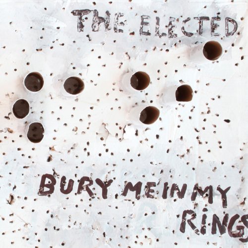 Cover for Elected · Bury Me In My Rings (CD) [Digipak] (2011)