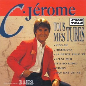 C Jerome · Tous Mes Tubes (CD) (1999)