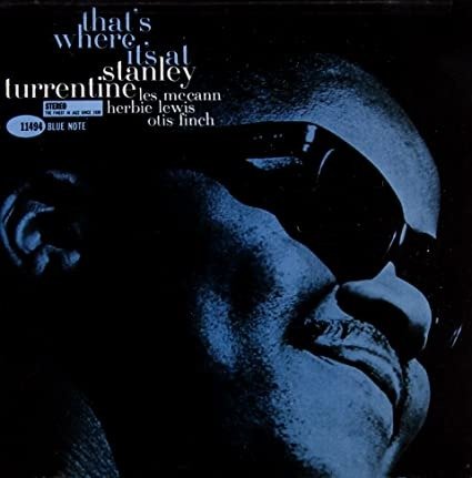Stanley Turrentine · That's Where It's at (LP) (2020)