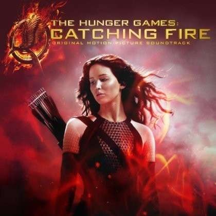 Cover for Original Soundtrack · The Hunger Games: Catching Fire (CD) (2013)