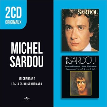 Cover for Michel Sardou · En Chantant/Le Lac Du Connémara (CD)