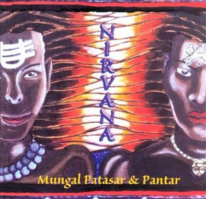 Cover for Mungal Patasar &amp; Pantar · Mungal Patasar &amp; Pantar-nirvana (CD)