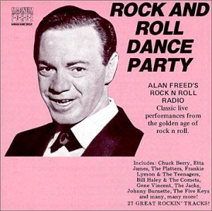 Rock And Roll Dance Party - Alan Freed - Musik - JASMINE - 0604988046526 - 17. Januar 2008