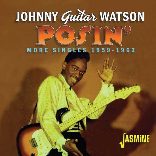 Cover for Johnny Guitar Watson · Posin' (CD) (2020)