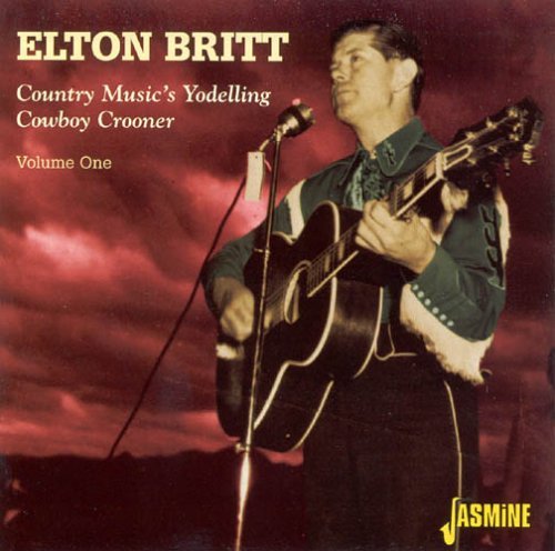 Country Music's..Vol.1 - Elton Britt - Musique - JASMINE - 0604988356526 - 17 février 2005
