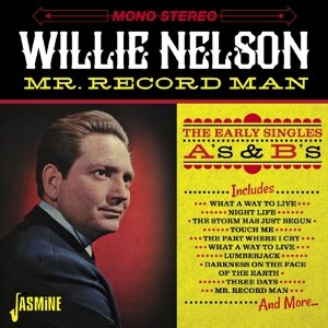 Cover for Willie Nelson · Mr. Record Man: Early Singles As &amp; Bs (CD) (2016)