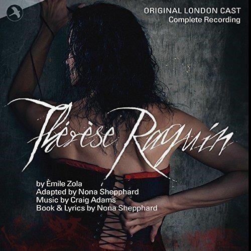 Cover for Original London Cast · Therese Raquin: Complete Recording (CD) (2015)