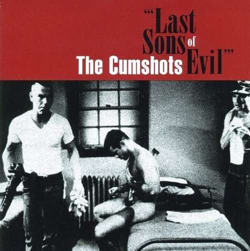 Cumshots · Last Sons of Evil (CD) (2003)