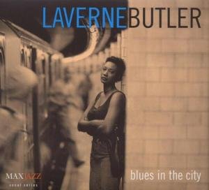 Laverne Butler · Butler Laverne / Blues In The City (CD) (2022)