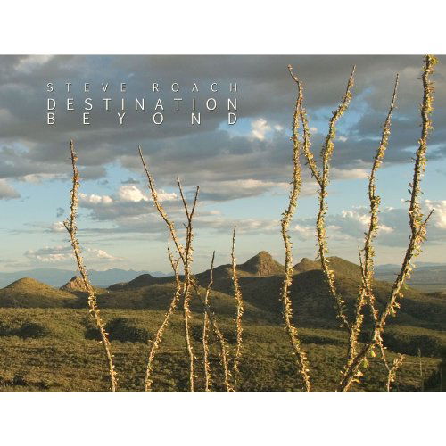 Cover for Steve Roach · Destination Beyond (CD) (2021)