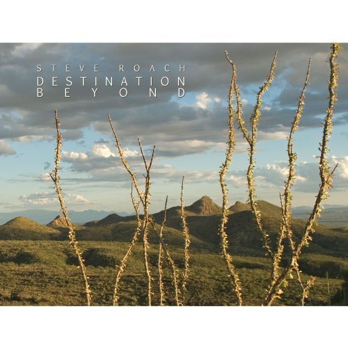 Cover for Steve Roach · Destination Beyond (CD) (2021)