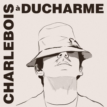 Cover for Robert Charlebois · Charlebois A Ducharme (CD) (2021)