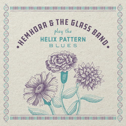 Cover for Hemhora &amp; The Glass Band · Helix Pattern Blues (CD) [EP edition] (2019)