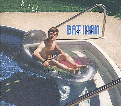 Cover for Bill · Bat Man (CD) (2005)