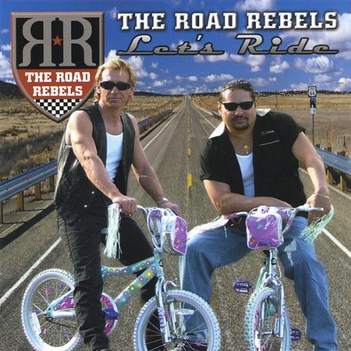 Let's Ride - Road Rebels - Musik - MISTRALWIND RECORDS - 0631027200526 - 21. juni 2005