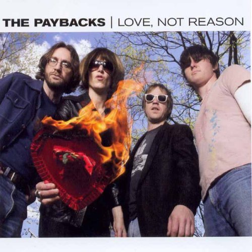 Cover for Paybacks · Love Not Reason (CD) (2006)
