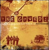 Cover for The Gourds · Haymaker! (CD) [Digipak] (2009)