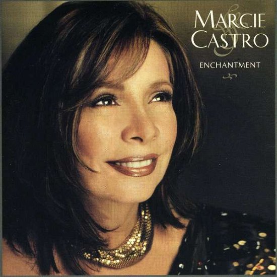 Cover for Marcie Castro · Enchantment (CD) (2001)