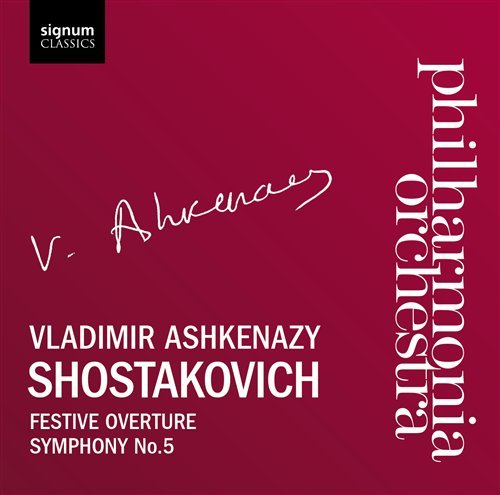 Shostakovich Symphony 5:Ashkenazy - Philharmonia Orchestra / Vladimir Ashkenazy - Musique - SIGNUM RECORDS - 0635212013526 - 3 mars 2017