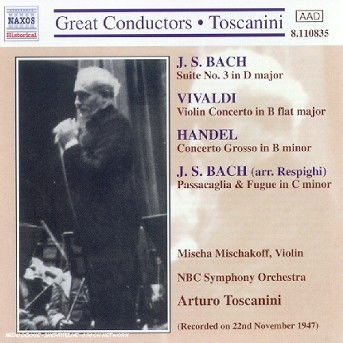 Toscanini Concert Edition (Aufnahme 22.11.1947 mit Original-Rundfunk-Kommentaren) *s* - Johann Sebastian Bach (1685-1750) - Musik - Naxos Historical - 0636943183526 - 7. januar 2000