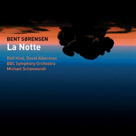 Cover for B. Sorensen · La Notte (CD) (2013)