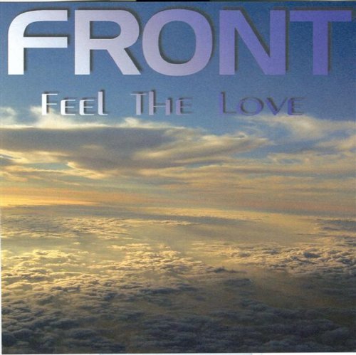 Cover for Front · Feel the Love (CD) (2006)