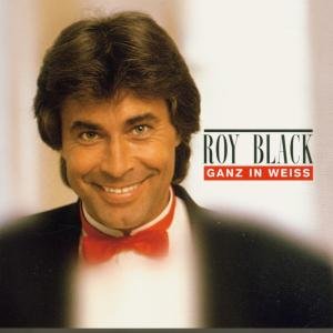 Cover for Roy Black · Ganz in Weiss (CD) (1999)
