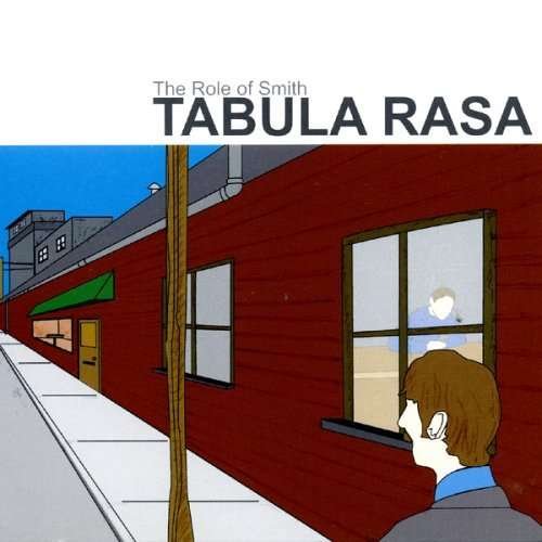 Cover for Tabula Rasa · Role of Smith (CD) (2008)