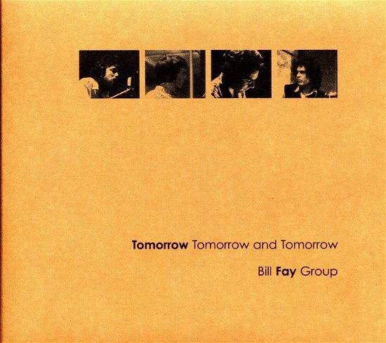 Cover for Bill Fay Group · Tomorrow, Tomorrow and Tomorrow (CD) (2024)