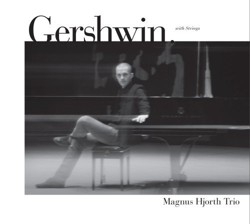 Cover for Magnus Hjorth Trio · Gershwin With Strings (CD) (2011)