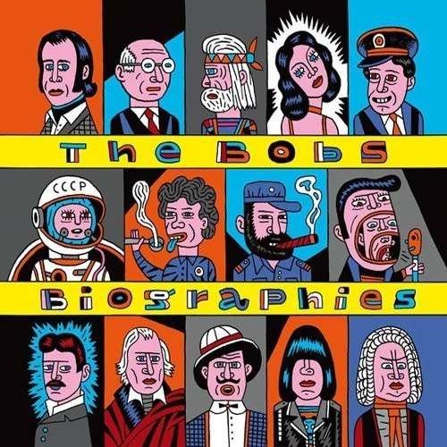 Cover for Bobs · Biographies (CD) (2013)