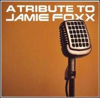 Cover for Various Artists · Tribute To Jaime Foxx (CD) [Tribute edition] (2010)