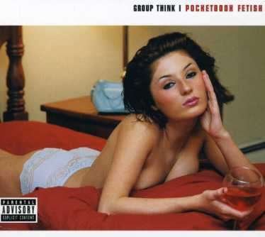 Cover for Group Think · Pocketbook Fetish (CD) (2004)