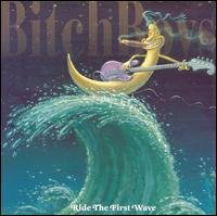 Ride the First Wave - Bitch Boys - Musik - GOLLYGEE - 0670917102526 - 17 september 2012