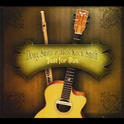 Cover for Doug Smith · Just for Fun (CD) (2011)