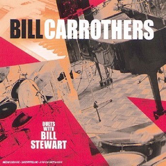 Cover for Carrothers Bill · Duets with Bill Stewart (CD)