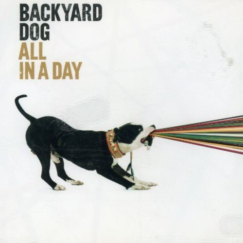 Cover for Backyard Dog · All in a Day (CD) (2001)