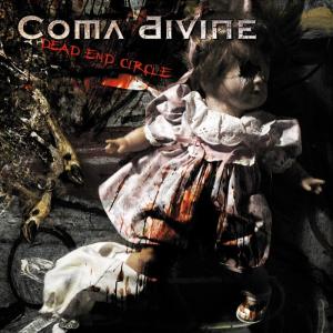 Coma Divine · Dead End Circle (CD) (2011)