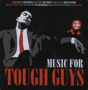 Music for Tough Guys - V/A - Musikk - UNION SQUARE MUSIC - 0698458654526 - 20. juli 2012