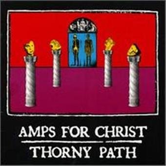 Cover for Amps For Christ · Thorny Path (CD) (2013)