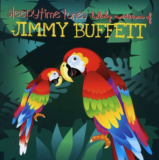 Cover for Jimmy.=Trib= Buffett · Sleepy Time Blues (CD) (2017)